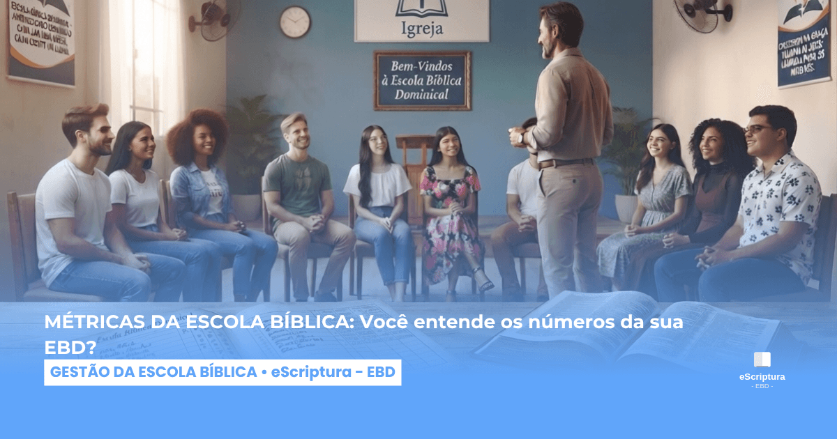 Números da EBD: como entendê-los?