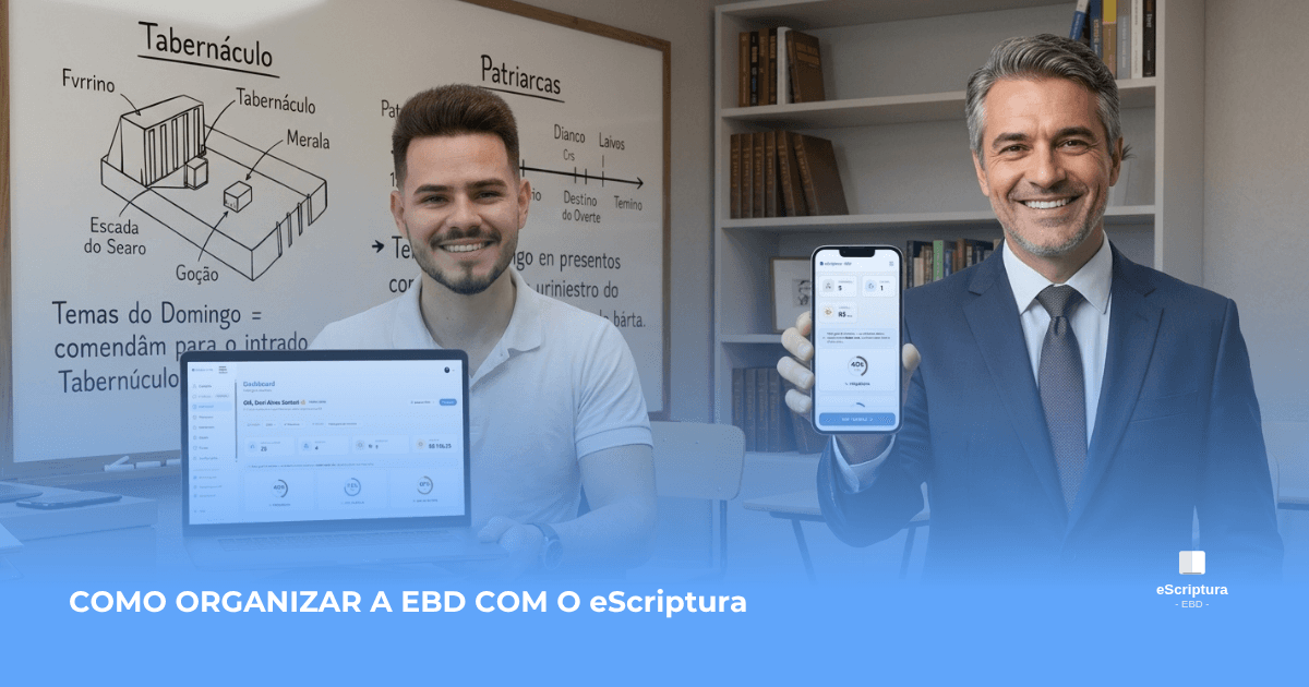Como começar a usar o eScriptura para organizar sua EBD